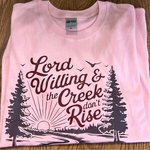 Pink Graphic Tee with Nature Print: Lord Willing and The Creek Don’t Rise
SZ: XL